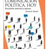 Comunicacion Politica Hoy - Silvina Morelli - Ugerman