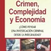 Crimen, Complejidad Y Economia
