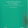 Los Fundamentos De La Moral - Henry Hazlitt - Unión Editora