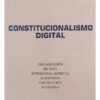 Constitucionalismo Digital - Gil Domínguez