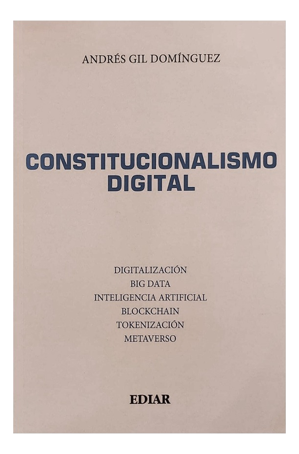 Constitucionalismo Digital - Gil Domínguez