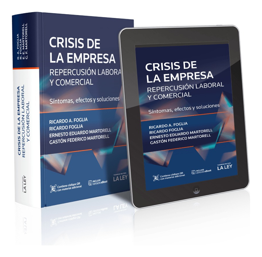 Crisis De La Empresa Repercusión Laboral Y Comercial Foglia