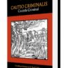 Cautio Criminalis, Cautela Criminal - Spee, Friedrich