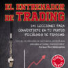 El Entrenador De Trading - Brett N. Steenbarger