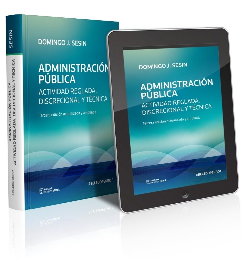 Administración Pública. Actividad Reglada. Discrecional Y T.