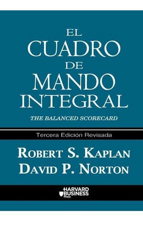 Libro El Cuadro De Mando Integral De Robert S. Kaplan, De Robert S. Kaplan. Editorial Valletta Ediciones, Tapa Blanda En Español