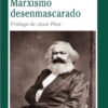 Marxismo Desenmascarado - Ludwig Von Mises, De Mises, Ludwig Von. Editorial Union, Tapa Blanda En Español, 2020