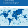 La Politica Fiscal En Un Mundo Integrado