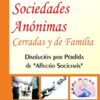 Sociedades Anónimas Cerradas Y De Familia