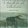 Inundaciones Y Manejo De Cuencas
