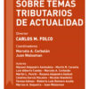 Estudios Sobre Temas Tributarios De Actualidad