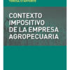 Contexto Impositivo De La Empresa Agropecuaria