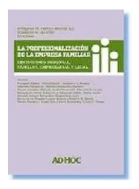 La Profesionalización De La Empresa Familiar - Favier Dubois