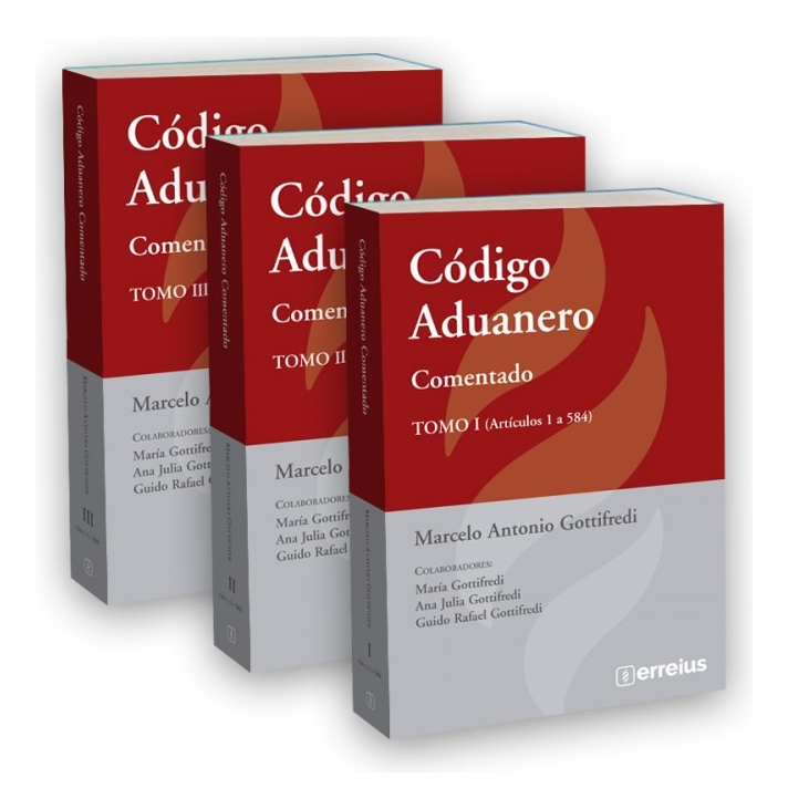 Codigo Aduanero Comentado 3 Tomos Gottifredi