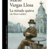 Libro La Mirada Quieta - Mario Vargas Llosa - Alfaguara