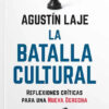 Libro La Batalla Cultural - Agustín Laje