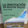 La Innovacion En Silicon Valley