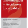 Enfermedades Y Accidentes Inculpables / Maddaloni