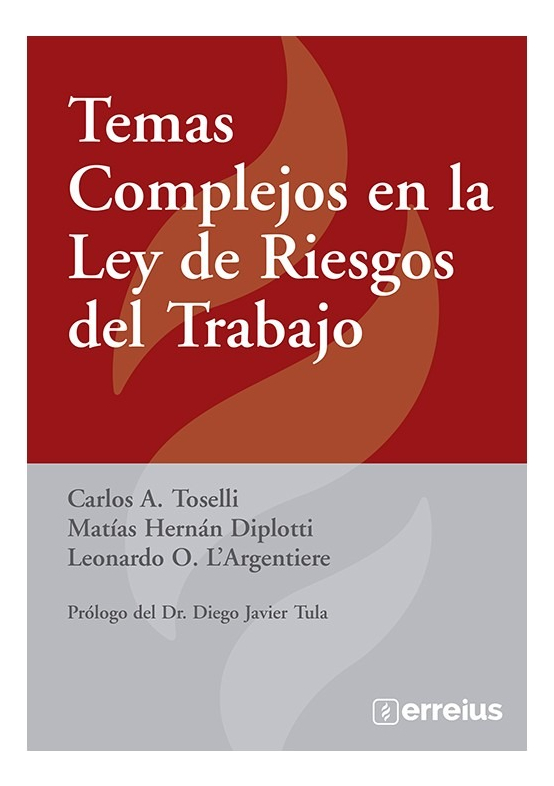 Temas Complejos En La Ley De Riesgos Del Trabajo
