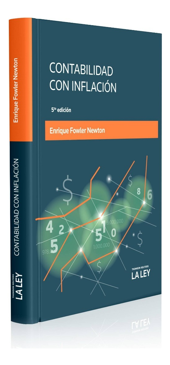 Contabilidad Con Inflación De Fowler Newton Editorial La Ley 2019