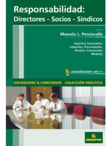 Responsabilidad - Directores- Socios- Síndicos, De Marcelo L. Perciavalle. Editorial Errepar, Tapa Blanda En Español, 2008