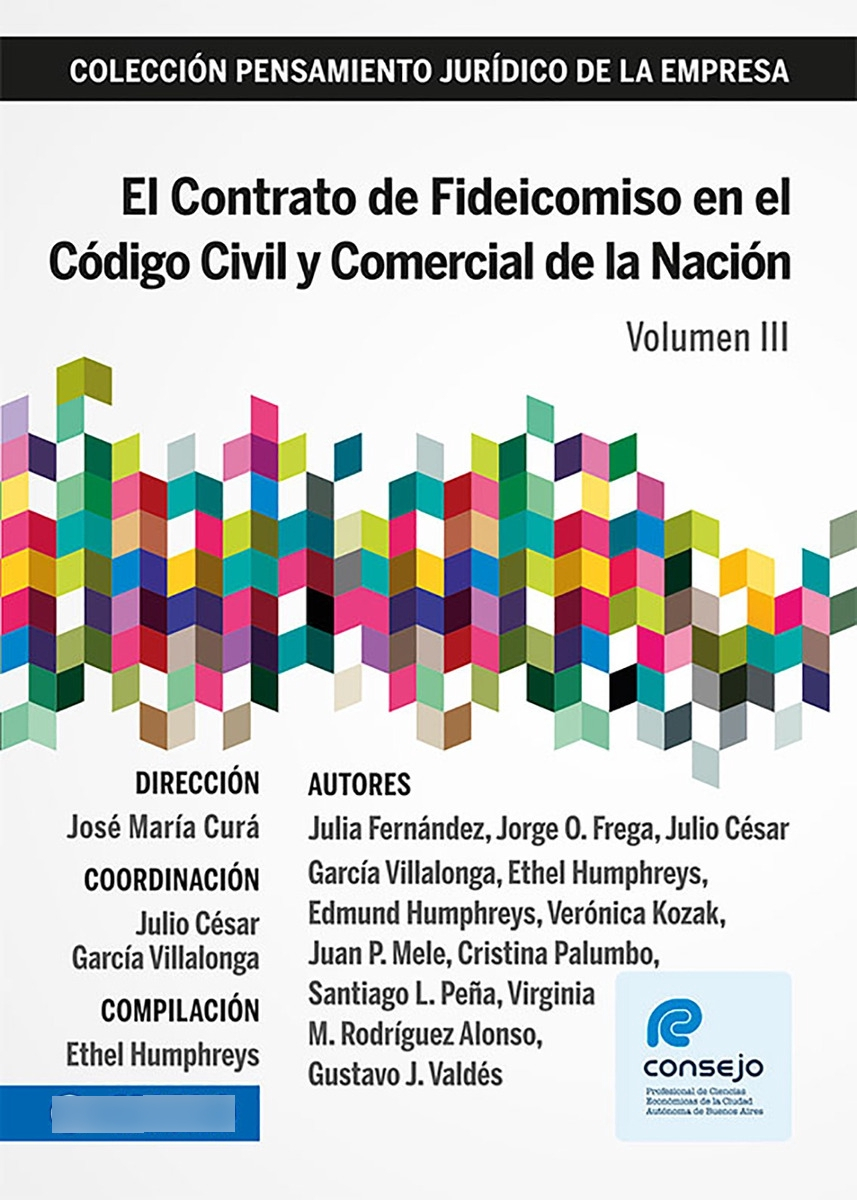 El Contrato De Fideicomiso En El Ccyc - Vol 3 - Curá
