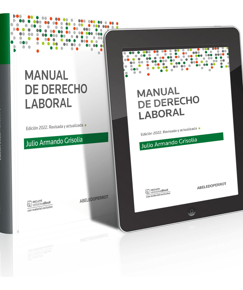 Manual De Derecho Laboral De Julio Armando Grisolía Editorial La Ley 10ma Edición