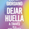 Dejar Huella A Traves De La Influencia