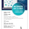 Acosos En La Red A Niños, Niñas Y Adolescentes. Dupuy - Neme