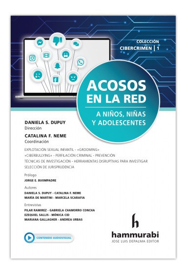 Acosos En La Red A Niños, Niñas Y Adolescentes. Dupuy - Neme