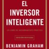 El Inversor Inteligente - Benjamin Graham - Harper Collins