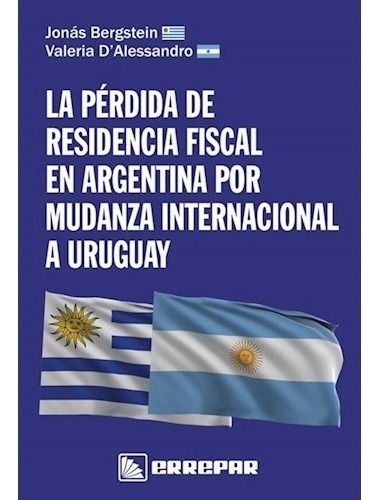 La Pérdida De Residencia Fiscal En Argentina Por Mudanza Int
