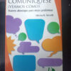 Comuniquese (veamos Como)