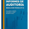 Informes De Auditoria Resolucion Tecnica N° 53
