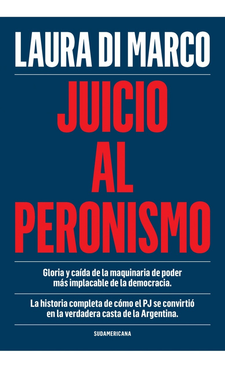 Juicio Al Peronismo