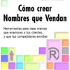 Como Crear Nombres Que Vendan Guillermo Rivera