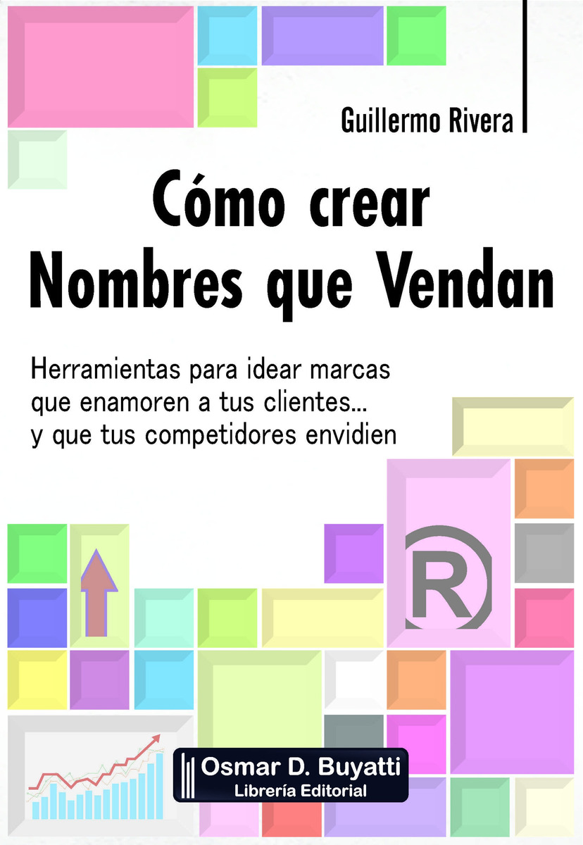 Como Crear Nombres Que Vendan Guillermo Rivera