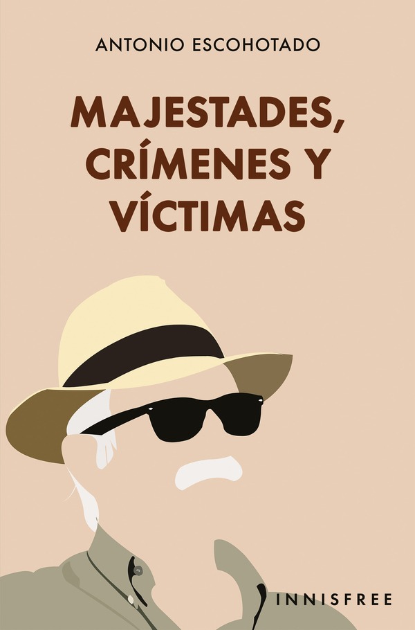 Majestades, Crímenes Y Víctimas, De Antonio Escohotado