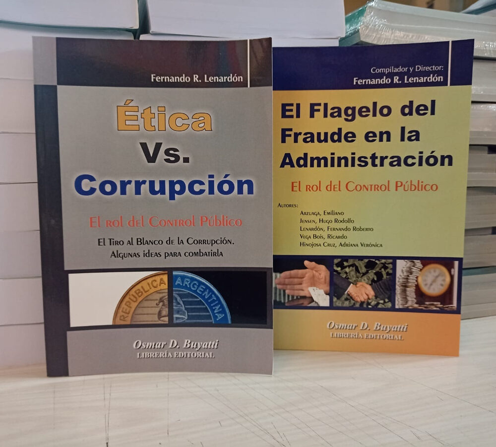 Combo Etica Vs Corrupcion + El Flagelo Fraude En La Administ