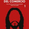 Los Enemigos Del Comercio 1, De Antonio Escohotado