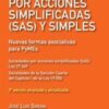 Libro Sociedades Por Acciones Simplificadas (sas) Y Simples
