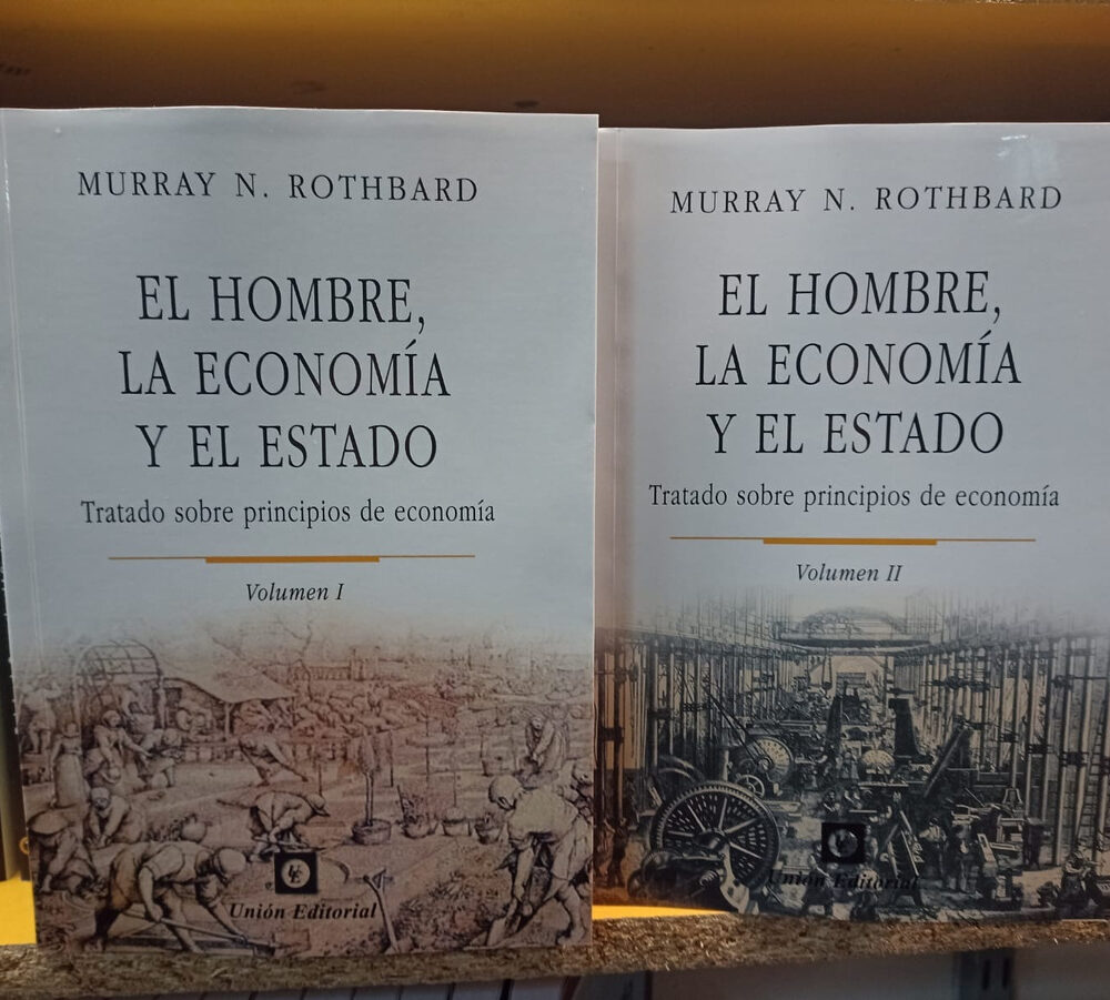 El Hombre La Economia Y El Estado Volumen 1 Y 2