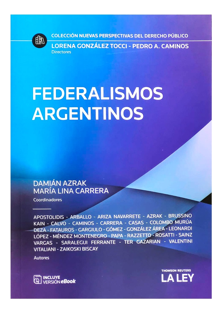 Federalismos Argentinos - Azrak - Carrera