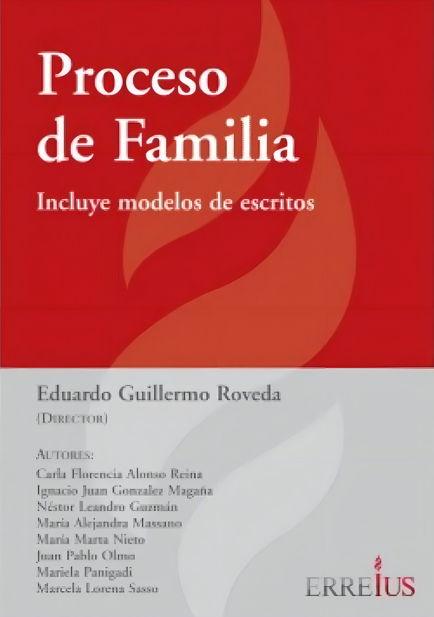 Proceso De Familia / Eduardo Roveda Con Modelos De Escritos