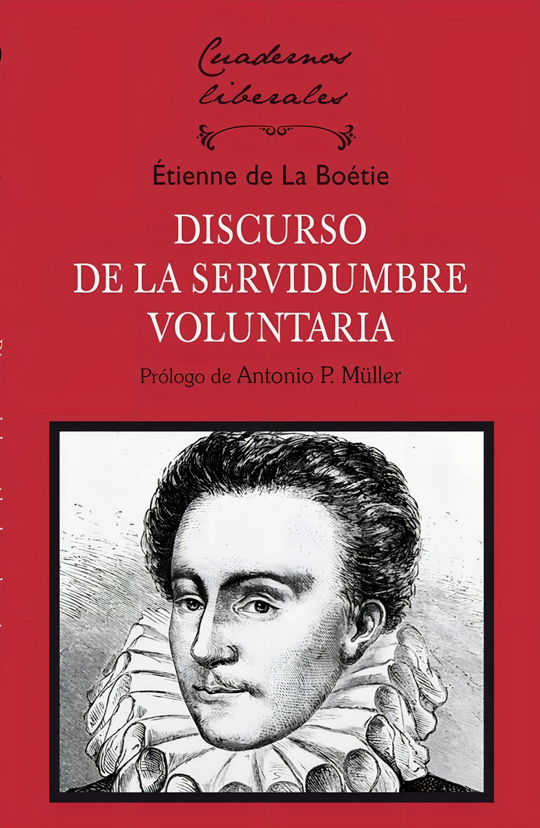 Discurso De La Servidumbre Voluntaria - Etienne De La Boetie, De De La Boetie, Etienne. Editorial Union, Tapa Blanda En Español