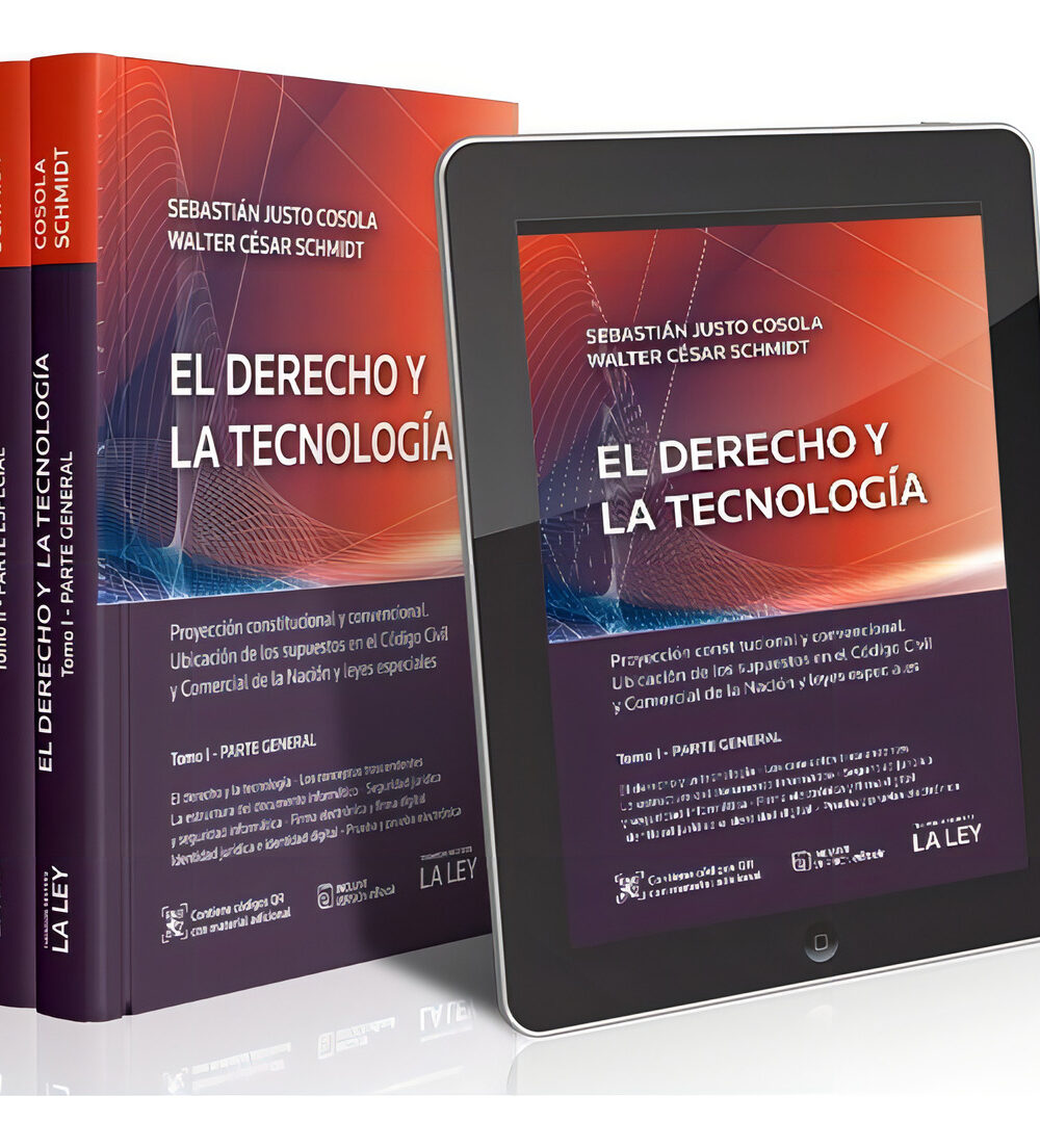El Derecho Y La Tecnología, 2 Tomos. Cosola Schmidt Editorial La Ley