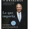 Lo Que Importa - Stephen A. Schwarzman