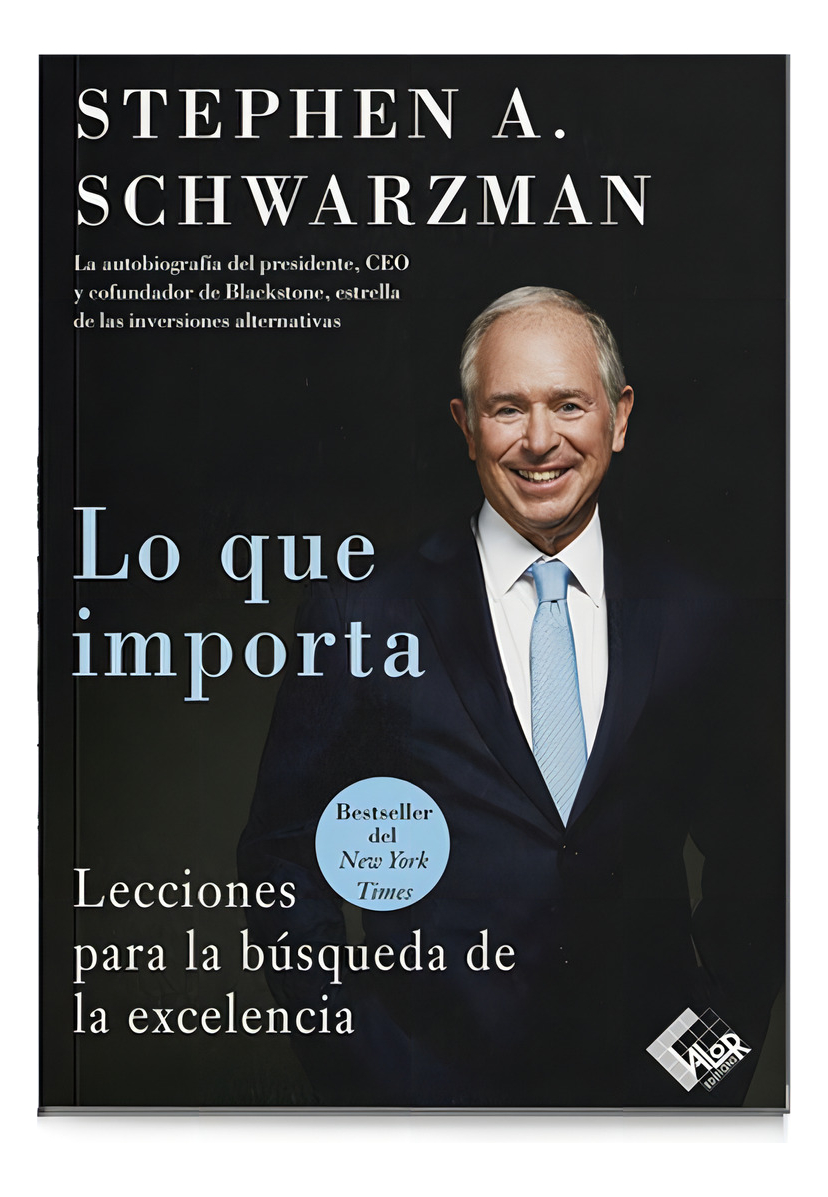 Lo Que Importa - Stephen A. Schwarzman