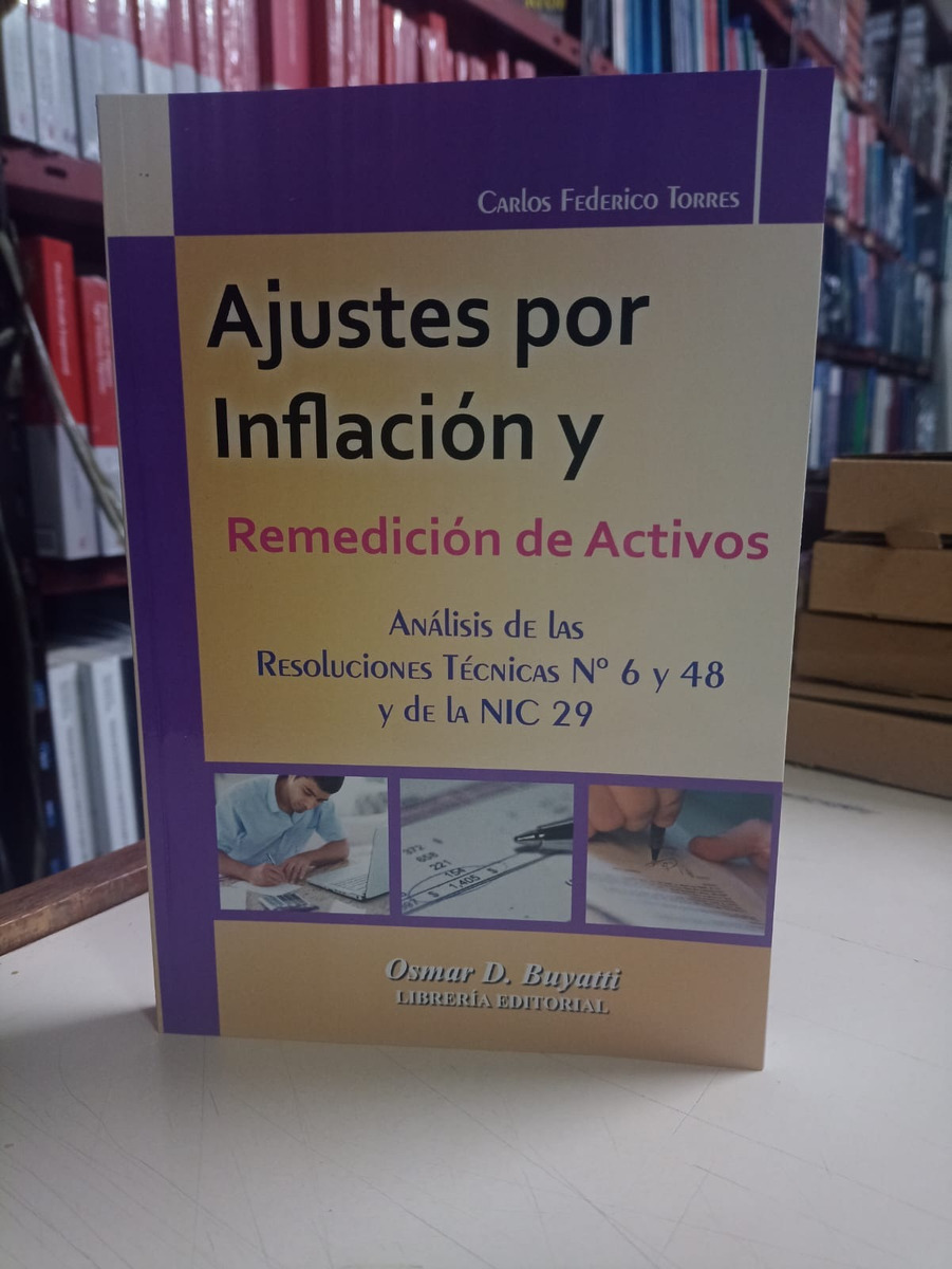 Ajuste Por Inflacion - Remedicion De Activos