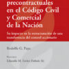 Tratativas Precontractuales En El Código Civil Y Comercial
